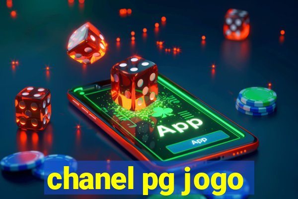 chanel pg jogo